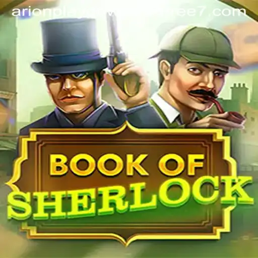 Exploring the Mysteries of BookOfSherlock: An Engaging Gameplay Experience