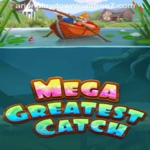 MegaGreatestCatch: An Epic Adventure Awaits