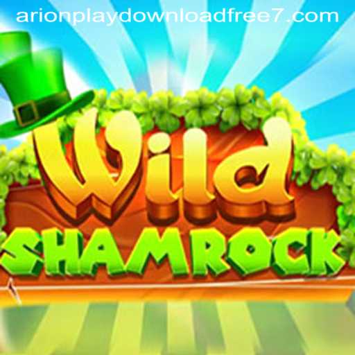 Explore the Enchanting World of WildShamrock: Your Guide to the Game and Arionplay Download Free