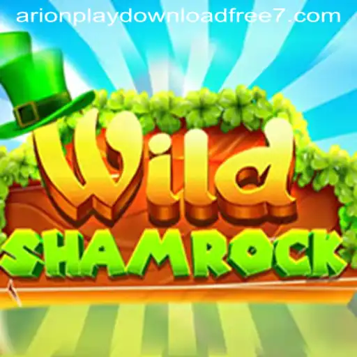 Explore the Enchanting World of WildShamrock: Your Guide to the Game and Arionplay Download Free